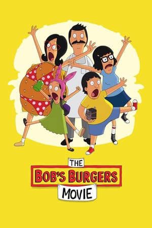 Phim Bánh Mì Kẹp Thịt Của Bob - The Bobs Burgers Movie PhimChill Vietsub (2022)