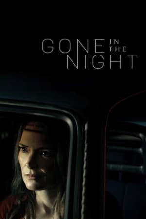 Phim Biến Mất Trong Màn Đêm - Gone in the Night PhimChill Vietsub (2022)