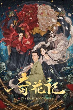 Phim Kỳ Hoa Kí - The Revenge Of Flowers PhimChill Vietsub (2021)