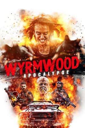 Phim Tận Diệt 2 Khải Huyền - Wyrmwood Apocalypse PhimChill Vietsub (2022)