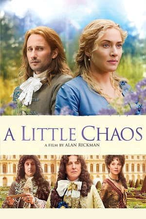 Phim Một Chút Hỗn Loạn - A Little Chaos PhimChill Vietsub (2015)