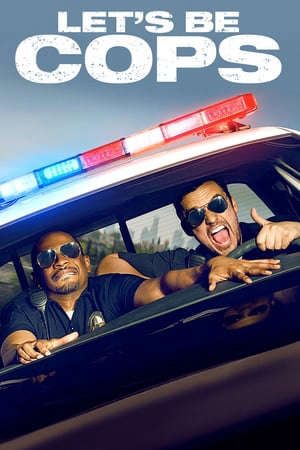 Phim Hãy Làm Cớm Nào - Lets Be Cops PhimChill Vietsub (2014)