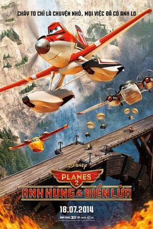 Phim Thế Giới May Bay Anh Hùng Biển Lửa - Planes Fire Rescue PhimChill Vietsub (2014)