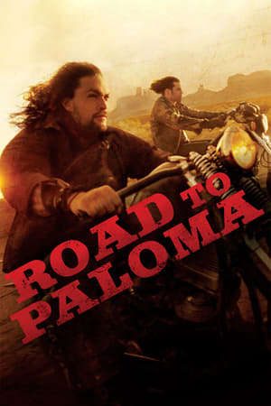 Phim Đường Tới Paloma - Road to Paloma PhimChill Vietsub (2014)