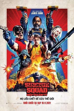 Xem phim Suicide Squad Biệt Đội Cảm Tử 2 tập full PhimChill Thuyết Minh HD - Vietsub Phim Mỹ-The Suicide Squad 2