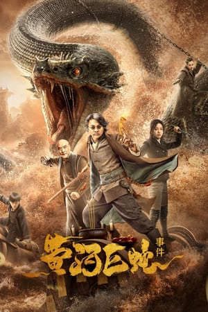 Phim Cự Xà Sông Hoàng Hà - Giant Snake Events In Yellow River PhimChill Vietsub (2023)