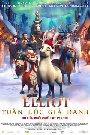 Xem phim Tuần Lộc Giả Danh tập full PhimChill Thuyết Minh HD - Vietsub Quốc Gia Khác-Elliot The Littlest Reindeer