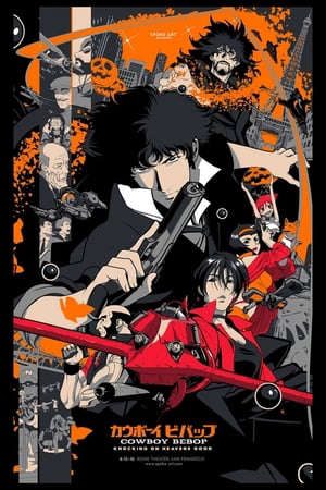 Xem phim Cánh Cổng Thiên Đàng tập full PhimChill Thuyết Minh HD - Vietsub Phim Nhật Bản-Cowboy Bebop The Movie