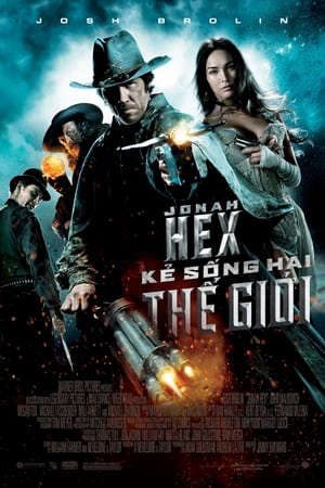 Xem phim Jonah Hex Kẻ Sống Hai Thế Giới tập full PhimChill Thuyết Minh HD - Vietsub Phim Mỹ-Jonah Hex