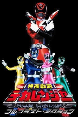 Xem phim Chiến Đội Đặc Nhiệm Dekaranger Full Blast Action tập full PhimChill Thuyết Minh HD - Vietsub Phim Nhật Bản-Tokusou Sentai Dekaranger The Movie Full Blast Action