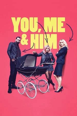 Phim Em Tôi Và Anh Ta - You Me and Him PhimChill Vietsub (2018)