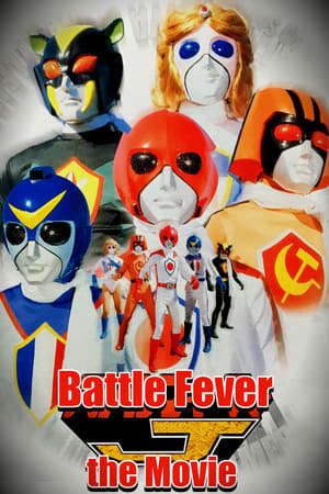 Phim Chiến Đội Vũ Công Bản Điện Ảnh - Battle Fever J The Movie PhimChill Vietsub (1979)