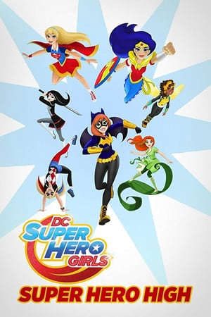 Phim Những Nữ Siêu Anh Hùng Dc - DC Super Hero Girls Super Hero High PhimChill Vietsub (2016)