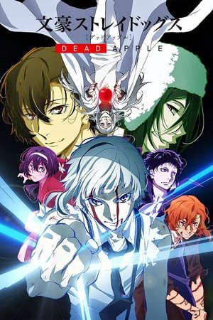 Xem phim Đặc Nhiệm Thám Tử Dead Apple tập full PhimChill Thuyết Minh HD - Vietsub Phim Nhật Bản-Bungou Stray Dogs Dead Apple