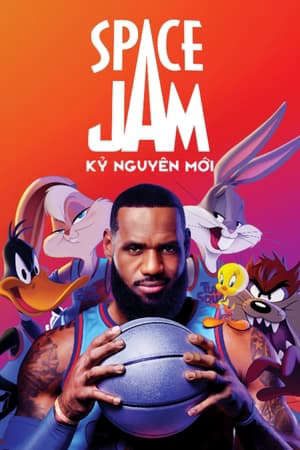 Phim Space Jam 2 Kỷ Nguyên Mới - Space Jam A New Legacy PhimChill Vietsub (2021)