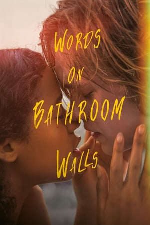 Phim Ngôn Từ Trong Phòng Tắm - Words on Bathroom Walls PhimChill Vietsub (2020)