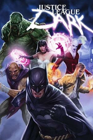 Phim Liên Minh Công Lý Bóng Tối - Justice League Dark PhimChill Vietsub (2017)