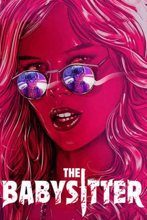 Phim Cô Giữ Trẻ Sát Nhân - The Babysitter PhimChill Vietsub (2017)