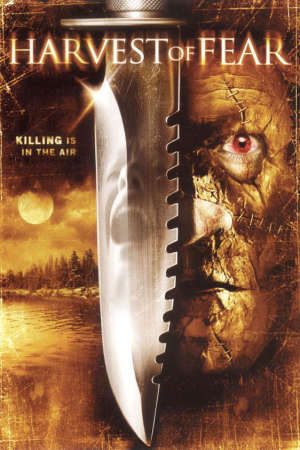 Phim Thu Hoạch Nổi Sợ - Harvest of Fear PhimChill Vietsub (2004)