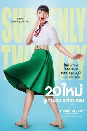 Phim Bỗng Nhiên 20 - Suddenly Twenty PhimChill Vietsub (2016)