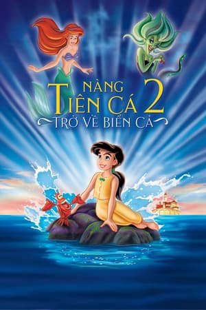 Phim Nàng Tiên Cá 2 - The Little Mermaid II Return to the Sea PhimChill Vietsub (2000)