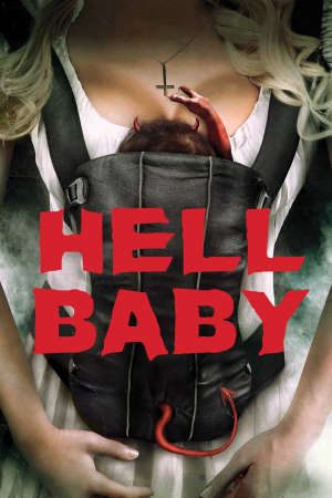 Phim Đứa bé đến từ địa ngục - Hell Baby PhimChill Vietsub (2012)