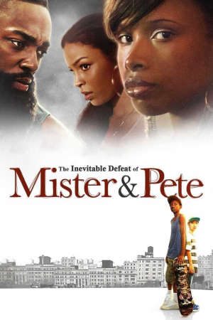 Phim Mùa Hè Rực Lửa Của Mister Và Pete - The Inevitable Defeat of Mister Pete PhimChill Vietsub (2012)