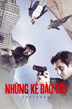 Phim Những Kẻ Đào Tẩu ( 1) - Profugos (Season 1) PhimChill Vietsub (2013)