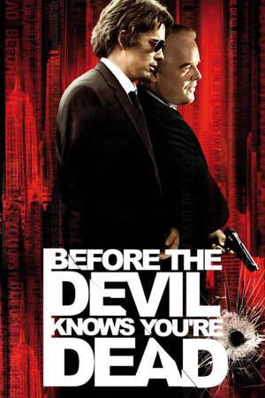 Phim Cái Chết Được Báo Trước - Before the Devil Knows Youre Dead PhimChill Vietsub (2006)