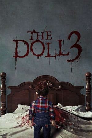 Phim Linh Hồn Búp Bê 3 - The Doll 3 PhimChill Vietsub (2022)