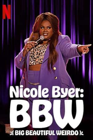 Xem phim Nicole Byer Đẹp Ngoại Cỡ Lập Dị tập full PhimChill Thuyết Minh HD - Vietsub Phim Mỹ-Nicole Byer BBW (Big Beautiful Weirdo)