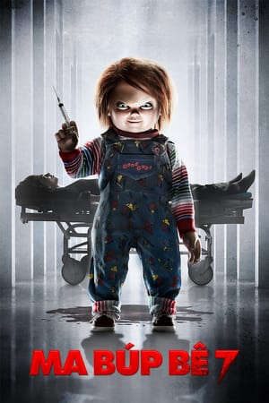 Xem phim Ma Búp Bê 7 Sự Tôn Sùng Của Chucky tập full PhimChill Thuyết Minh HD - Vietsub Phim Mỹ-ChildS Play 7 Cult Of Chucky