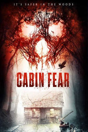 Phim Cabin Sợ Hãi - Cabin Fear PhimChill Vietsub (2015)