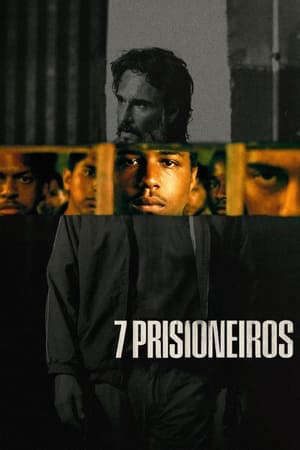 Phim Bảy Tù Nhân - 7 Prisoners PhimChill Vietsub (2021)