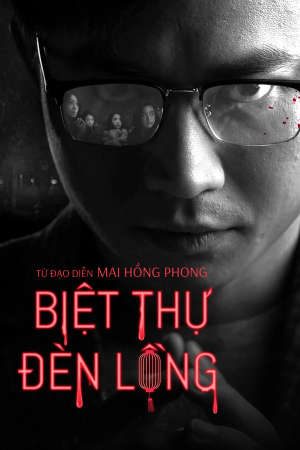 Phim Biệt Thự Đèn Lồng - Red Lantern Villa PhimChill Vietsub (2022)