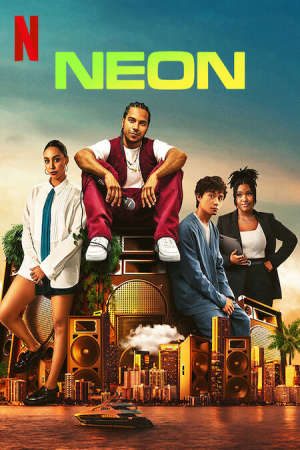 Phim Neon 1 - Neon Season 1 PhimChill Vietsub (2023)