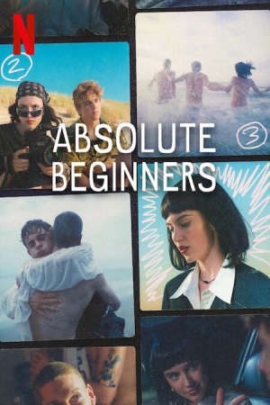 Phim Mùa Hạ Vào Đời 1 - Absolute Beginners Season 1 PhimChill Vietsub (2023)