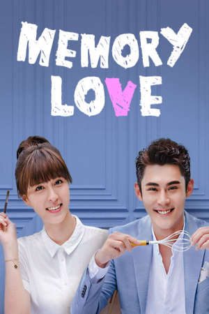 Phim Thình Thịch Anh Yêu Em - Memory Love PhimChill Vietsub (2017)