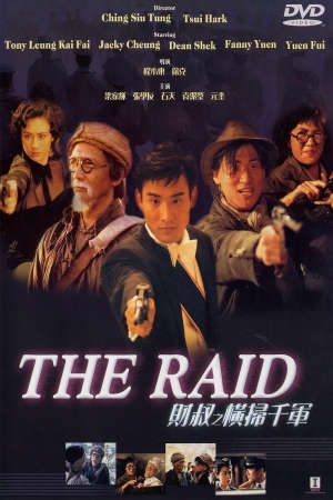 Phim Cuộc Càn Quét Của Chú Tài Hoành Tảo Thiên Quân - The Raid PhimChill Vietsub (1991)