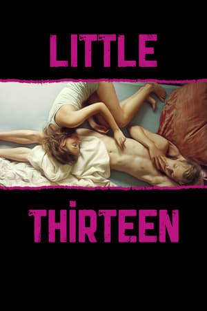 Phim Ham Muốn Tuổi Teen - Little Thirteen PhimChill Vietsub (2012)