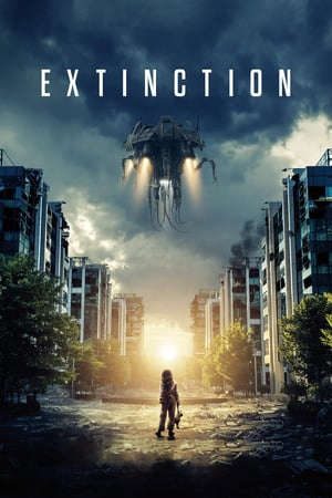 Phim Cuộc Xâm Lược Từ Hành Tinh Khác - Extinction PhimChill Vietsub (2018)