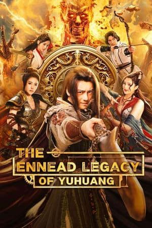 Phim Cửu Đỉnh Ký Kho Báu Vũ Hoàng - The Ennead Legacy of Yuhuang PhimChill Vietsub (2023)