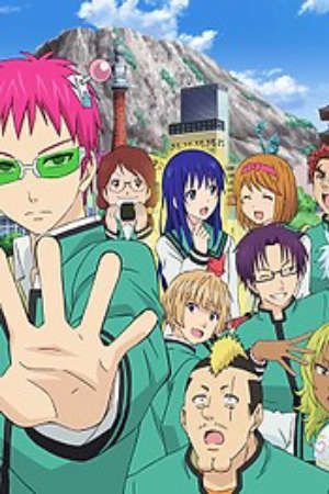 Phim The Disastrous Life of Saiki K Final Arc - The Disastrous Life of Saiki K Final Arc The Disastrous Life of Saiki K Final Arc PhimChill Vietsub (2019)