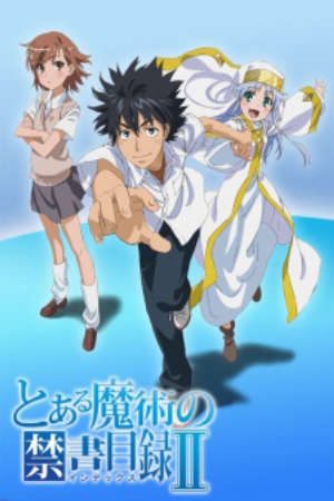 Phim Toaru Majutsu no Index II - A Certain Magical Index II Toaru Majutsu no Index 2 Toaru Majutsu no Kinsho Mokuroku 2 PhimChill Vietsub (2010)