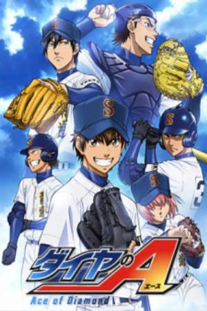 Phim Diamond no Ace - Ace of Diamond Daiya no Ace Ace of the Diamond Dia no A Đội bóng chày siêu đẳng PhimChill Vietsub (2013)