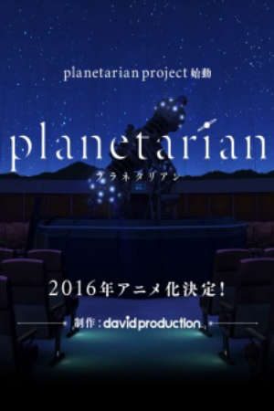 Phim Planetarian Chiisana Hoshi no Yume - Planetarian Planetarian The Reverie of a Little Planet PhimChill Vietsub (2016)