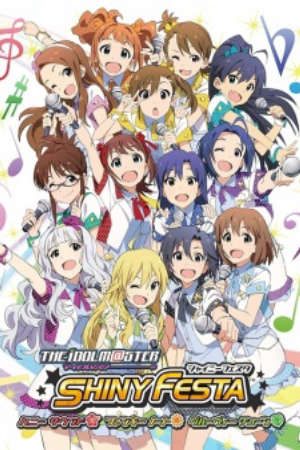 Phim The iDOLMSTER Shiny Festa - The Idolmaster Shiny Festa PhimChill Vietsub (2012)