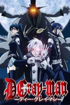 Phim DGray man - D Gray man D Grey man PhimChill Vietsub (2006)