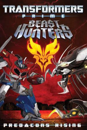 Phim Người Máy Biến Hình Predacons Nổi Dậy - Transformers Prime Beast Hunters Predacons Rising PhimChill Vietsub (2013)