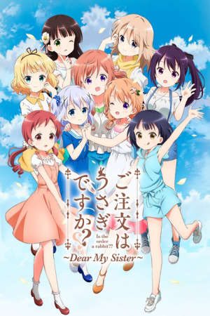 Phim Gochuumon wa Usagi desu ka Dear My Sister - Is the order a rabbit Dear My Sister PhimChill Vietsub (2018)